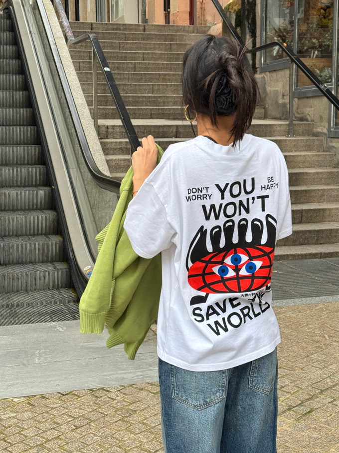 You won't save the world T-shirt from NWHR